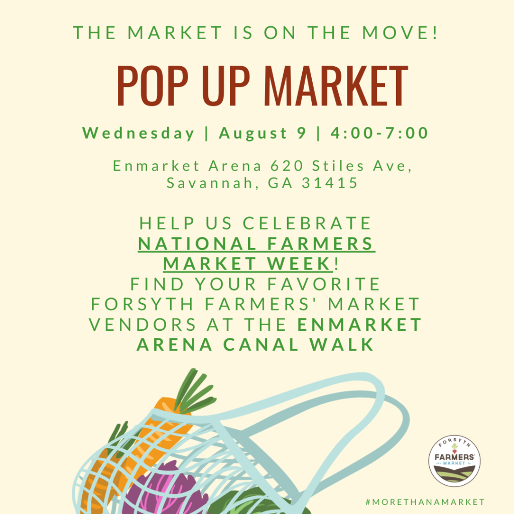 Forsyth Farmers’ Market Pop Up 